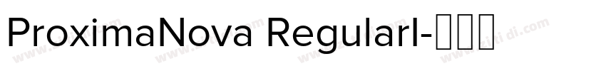 ProximaNova RegularI字体转换